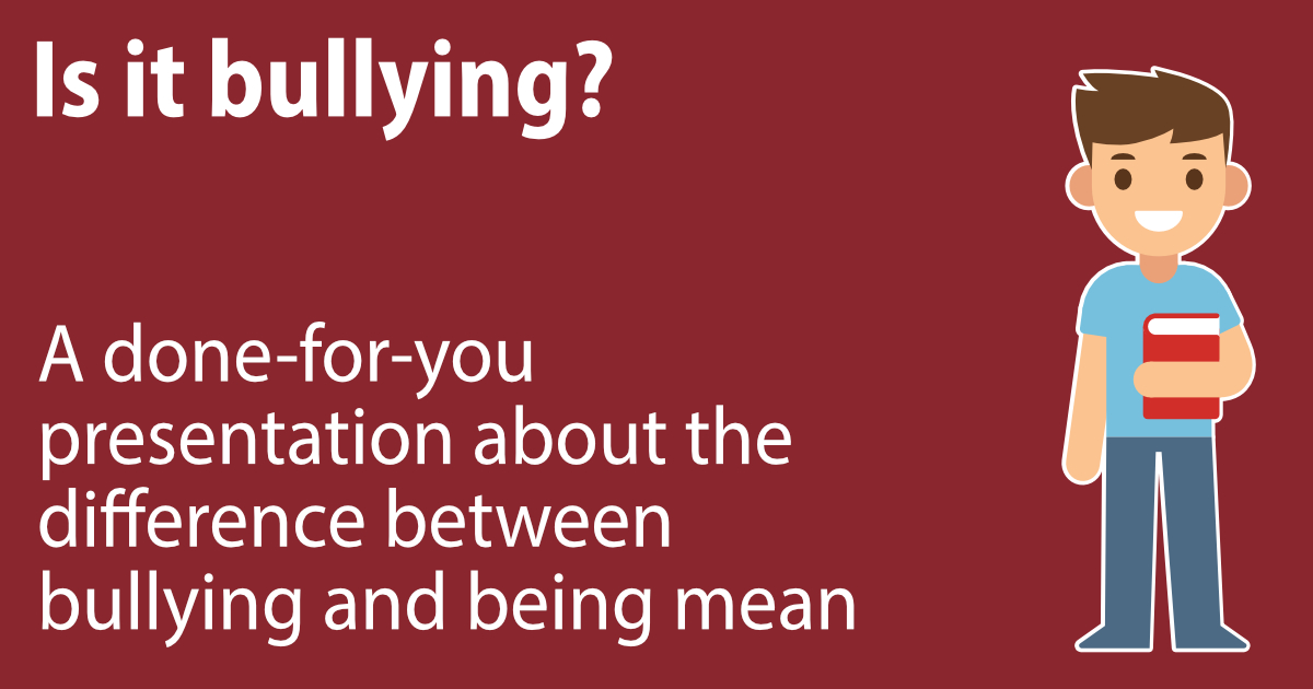 Is It Bullying?
